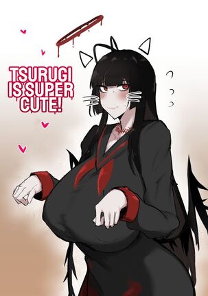 Tsurugi wa kawaii naa | Tsurugi is Super Cute! - Page 1