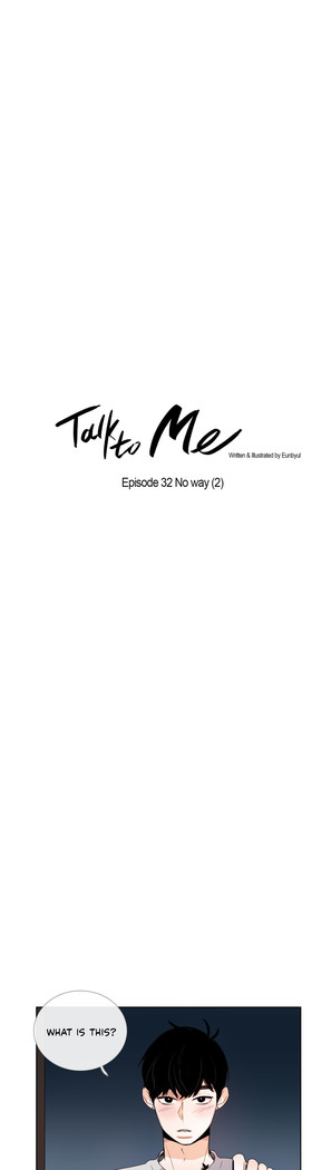 Talk To Me Ch.1-37