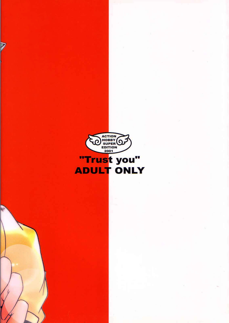 Trust you