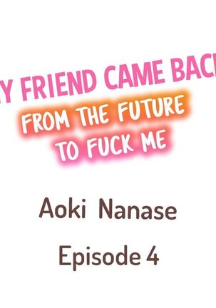 My Friend Came Back From the Future to Fuck Me Page #29