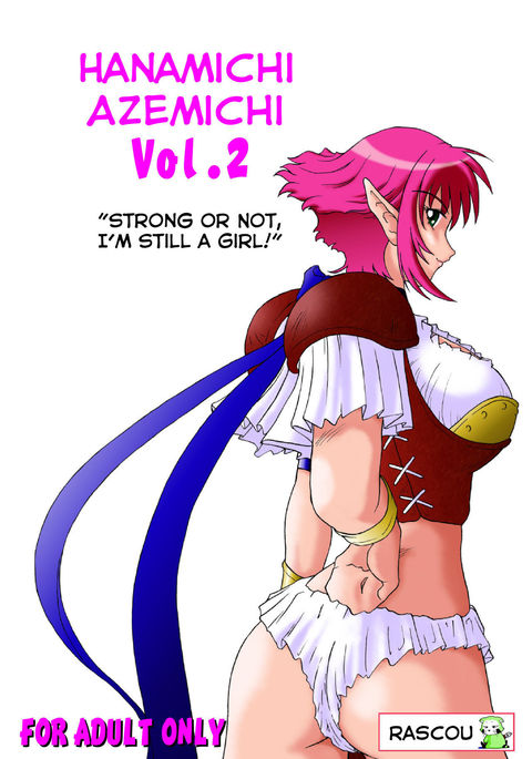 Hanamichi Azemichi Vol. 2 "Tsuyokute mo On'nanoko Nandaka-ra" | Strong or Not, I Am Still a Girl