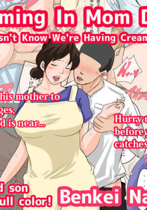 Nichijou-teki ni Okaa-san ni Dasu Seikatsu - Otou-san ni Naisho no Nakadashi Ecchi Hen |  Cumming In Mom Daily Dad Doesn't Know We're Having Creampie Sex Page #2
