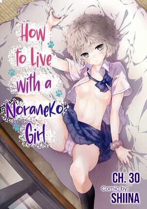 Noraneko Shoujo to no Kurashikata Ch. 30 | How to Live With A Noraneko Girl Ch. 30 - Page 1