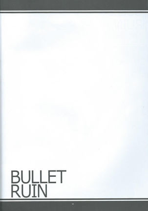 BULLET RUIN