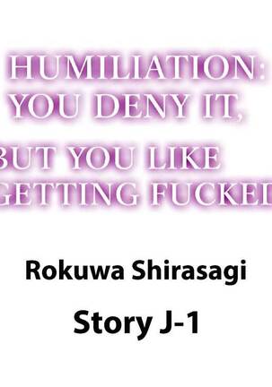 Humiliation: You Deny It, but You Like Getting Fucked - Page 86