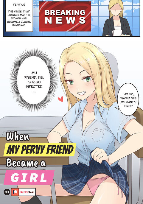 When My Pervy Friend Became a Girl