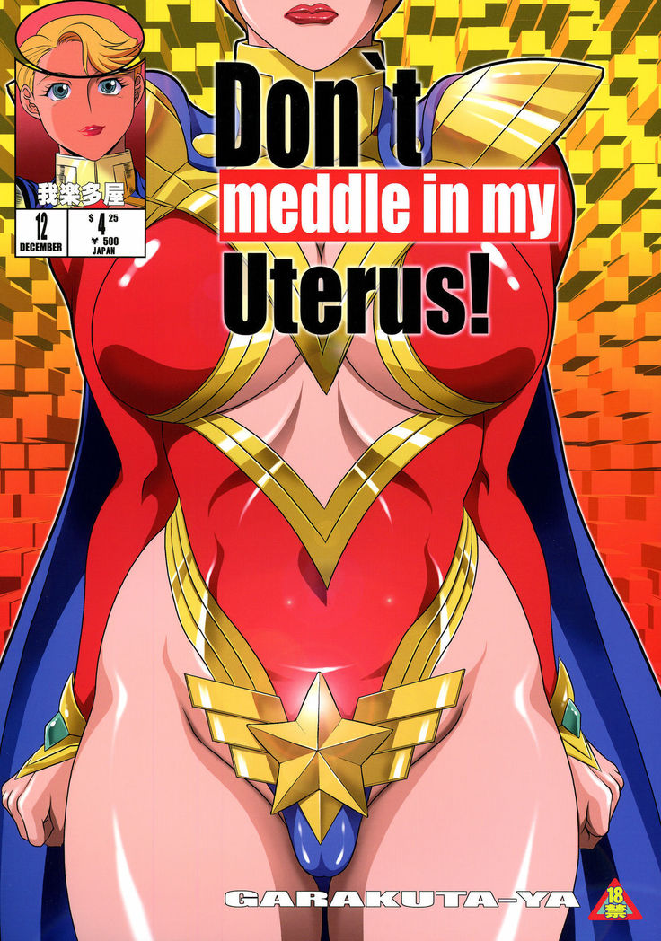 Don`t meddle in my uterus!   {doujins.com}