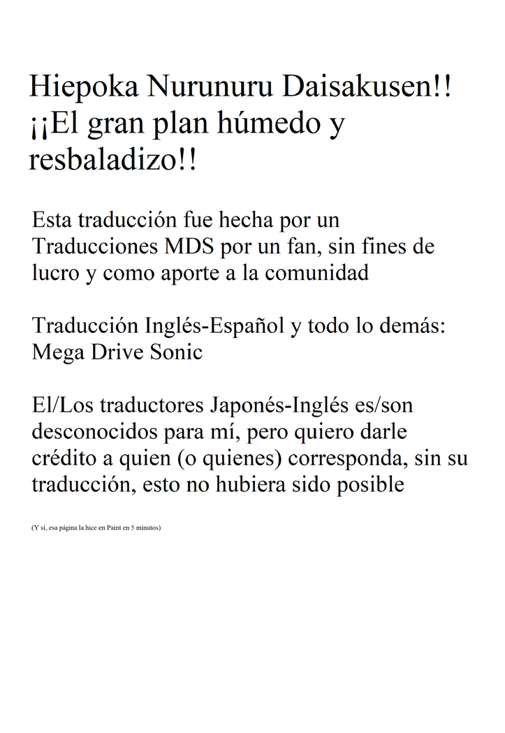 The Big Wet and Slippery Plan!! | ¡¡El gran plan húmedo y resbaladizo!!