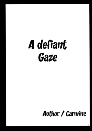 Hankou No Manazashi |  A Defiant Gaze