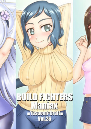 BUILD FIGHTERS Maniax