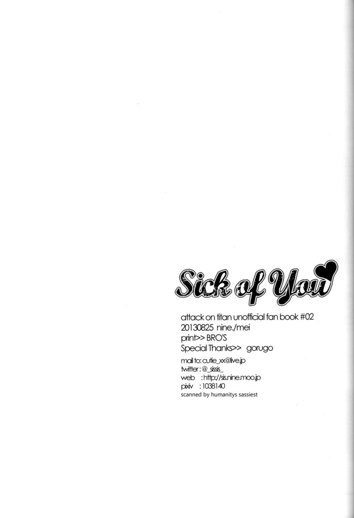 Sick of You