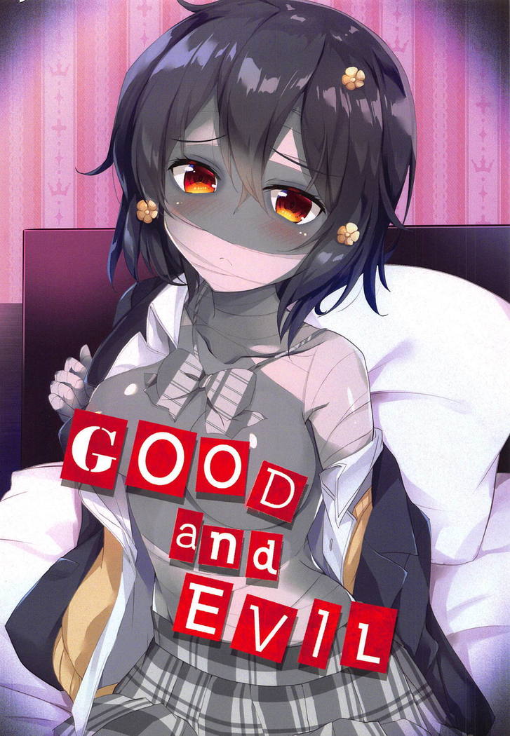 GOOD and EVIL
