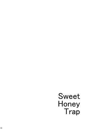 Sweet Honey Trap