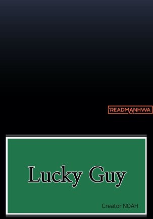 Lucky Guy Ch.20/? - Page 350