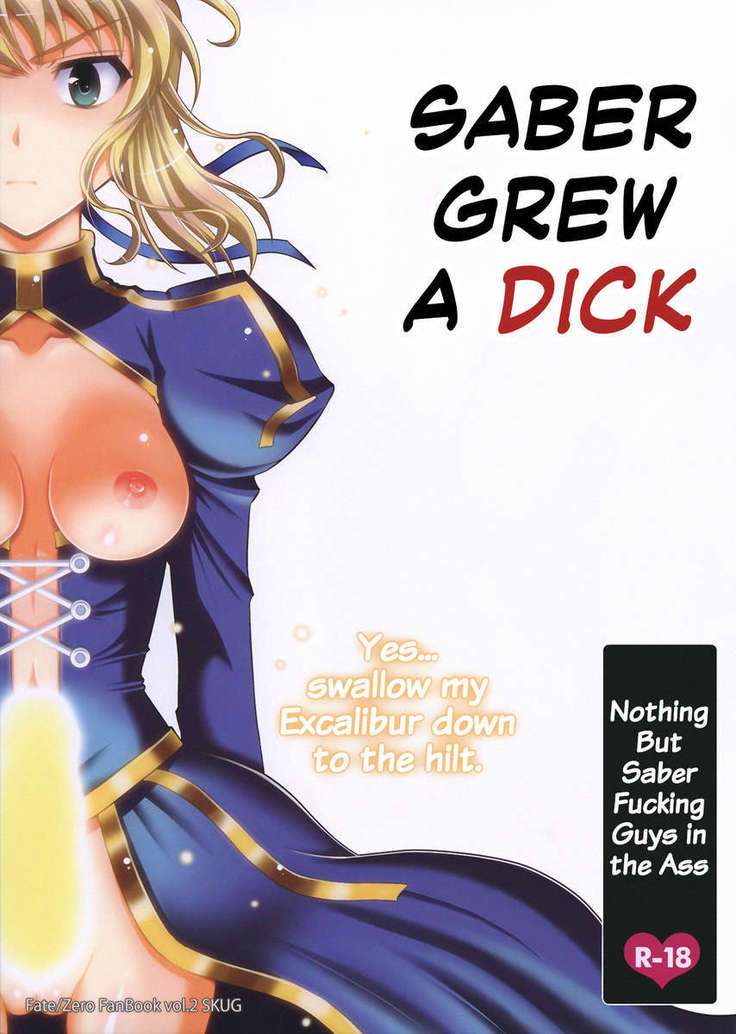 Saber Grew a Dick