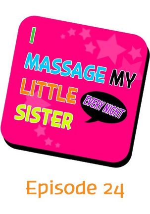 I Massage My Sister Every Night Ch 1-37 Page #209