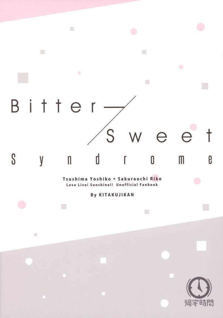 Bitter Sweet Syndrome