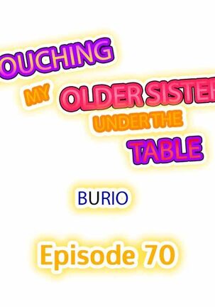 Touching My Older Sister Under the Table - Page 692