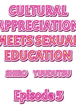 Nininbaori wa Saikou no  Ibunka Kouryuu desu | Cultural Appreciation Meets Sexual Education Ch.1-12 - Page 39