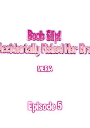 Boob Slip! ~ Accidentally Fished Her Bra ~ Page #42