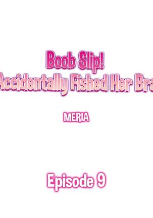 Boob Slip! ~ Accidentally Fished Her Bra ~ - Page 82