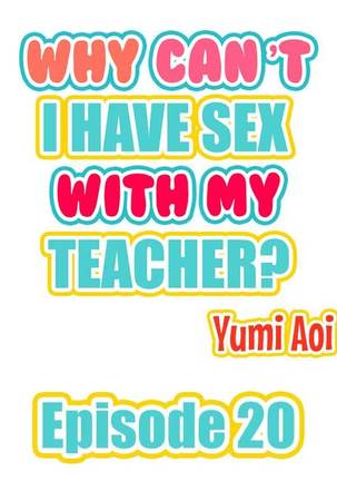 Doushite Sensei to Sex Shicha Dame nan desu ka? | Why Can't i Have Sex With My Teacher? Ch. 1-24 Page #174