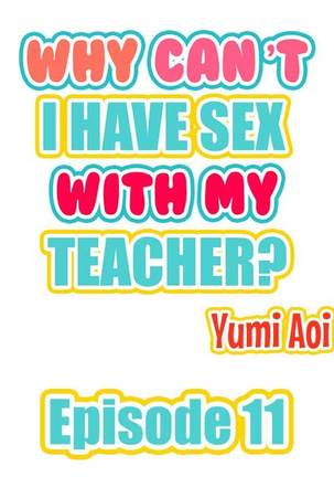 Doushite Sensei to Sex Shicha Dame nan desu ka? | Why Can't i Have Sex With My Teacher? Ch. 1-24 Page #93