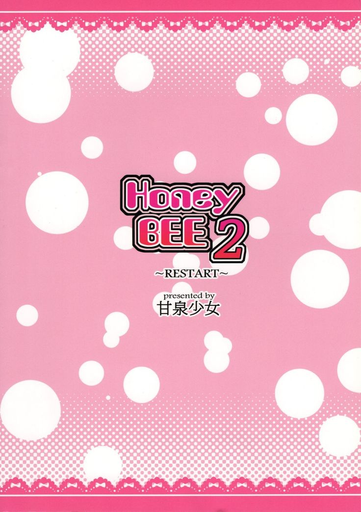 Honey BEE 2 -RESTART-