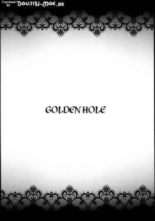 GOLDEN HOLE