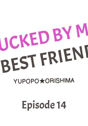 Fucked by My Best Friend Page #128