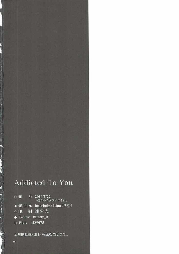 Addicted to You