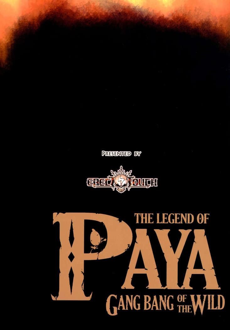 THE LEGEND OF PAYA GANG BANG OF THE WILD
