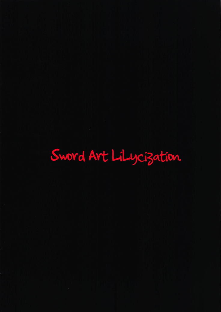 Sword Art Lilycization.
