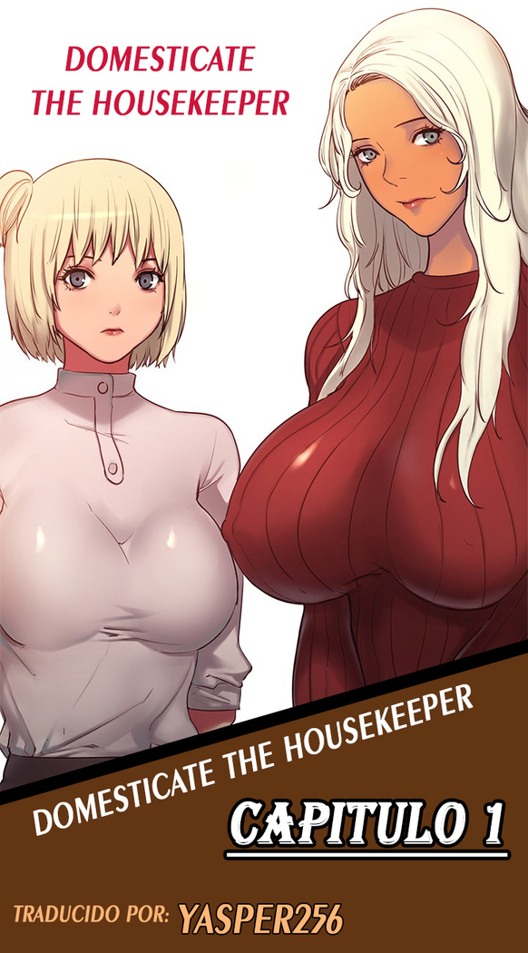 Domesticate the Housekeeper Ch. 1 to 4