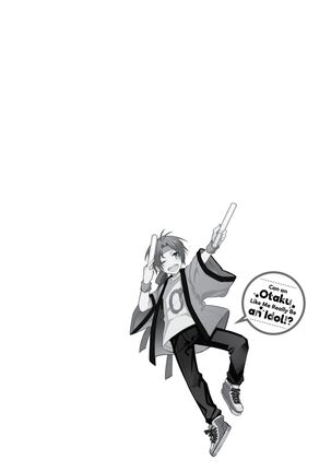 DolOta no Boku desu ga Shinken ni Idol Mezashimasu!? | Can an Otaku Like Me Really Be an Idol!? Page #41