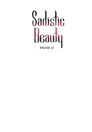 Sadistic Beauty Ch.1-34 Page #421