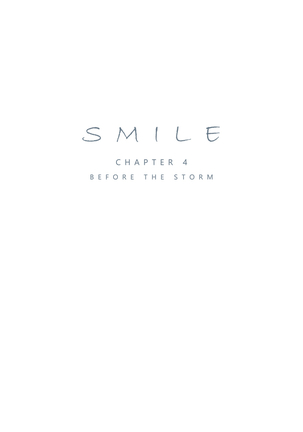 Smile Ch.04 - Before the Storm
