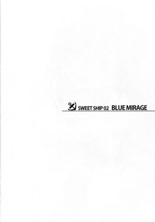 SWEET SHIP 02 BLUE MIRAGE