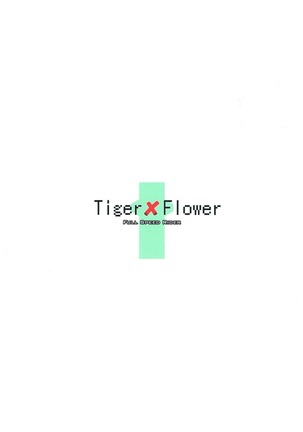 Tiger x Flower Page #22