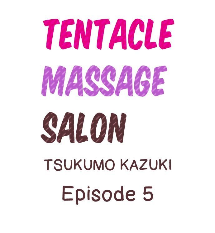 Shokushu no Massage Ya-san!? | Tentacle Massage Salon?! Ch. 1-6