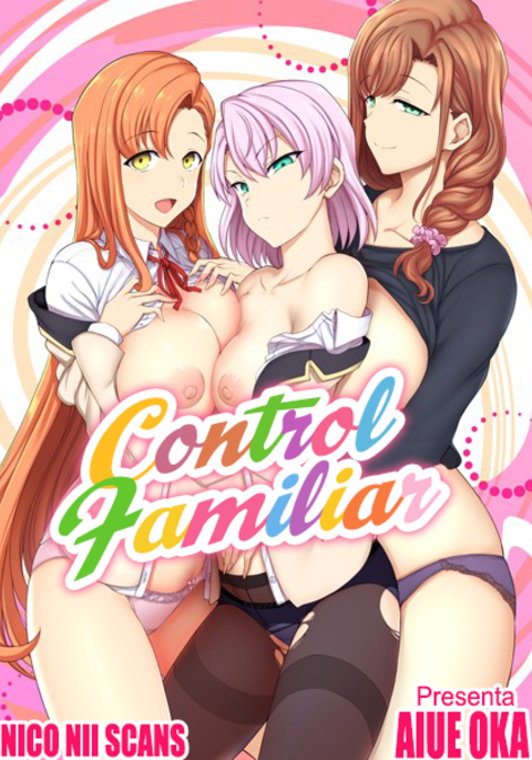 FamiCon - Family Control | Control Familiar Ch. 1