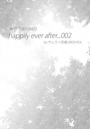 AND THEY LIVED happily ever after... 002