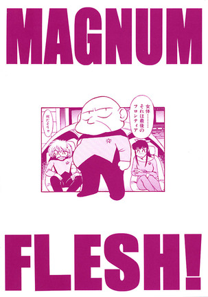 Magnum Flesh!