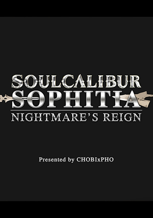 SOUL CALIBUR / SOPHITIA - NIGHTMARE'S REIGN