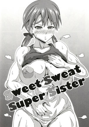 Sweet Sweat Super Sister - Page 3