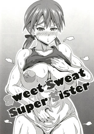 Sweet Sweat Super Sister Page #3