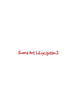 Sword Art Lilycization.2