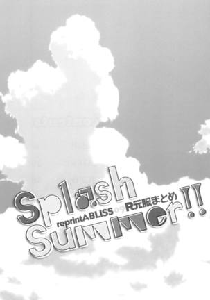 Splash Summer!!