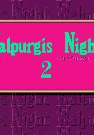 Walpurgis Night 2