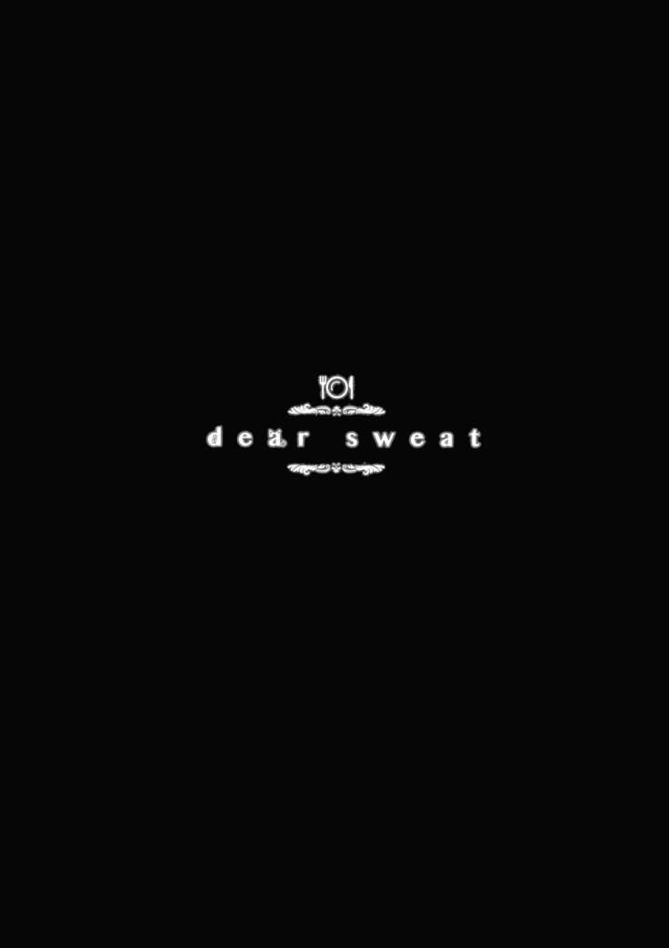 dear sweat